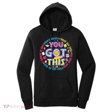 Test Day Rock The Test Teacher Testing Day You Got This Women's Hoodie