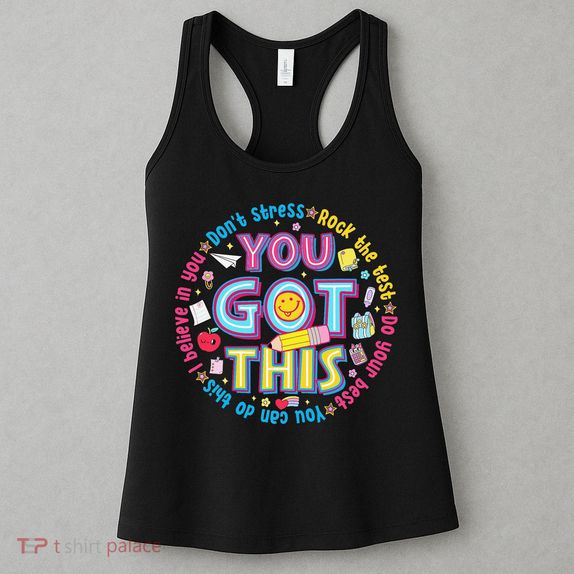 Test Day Rock The Test Teacher Testing Day You Got This Women's Tank Top