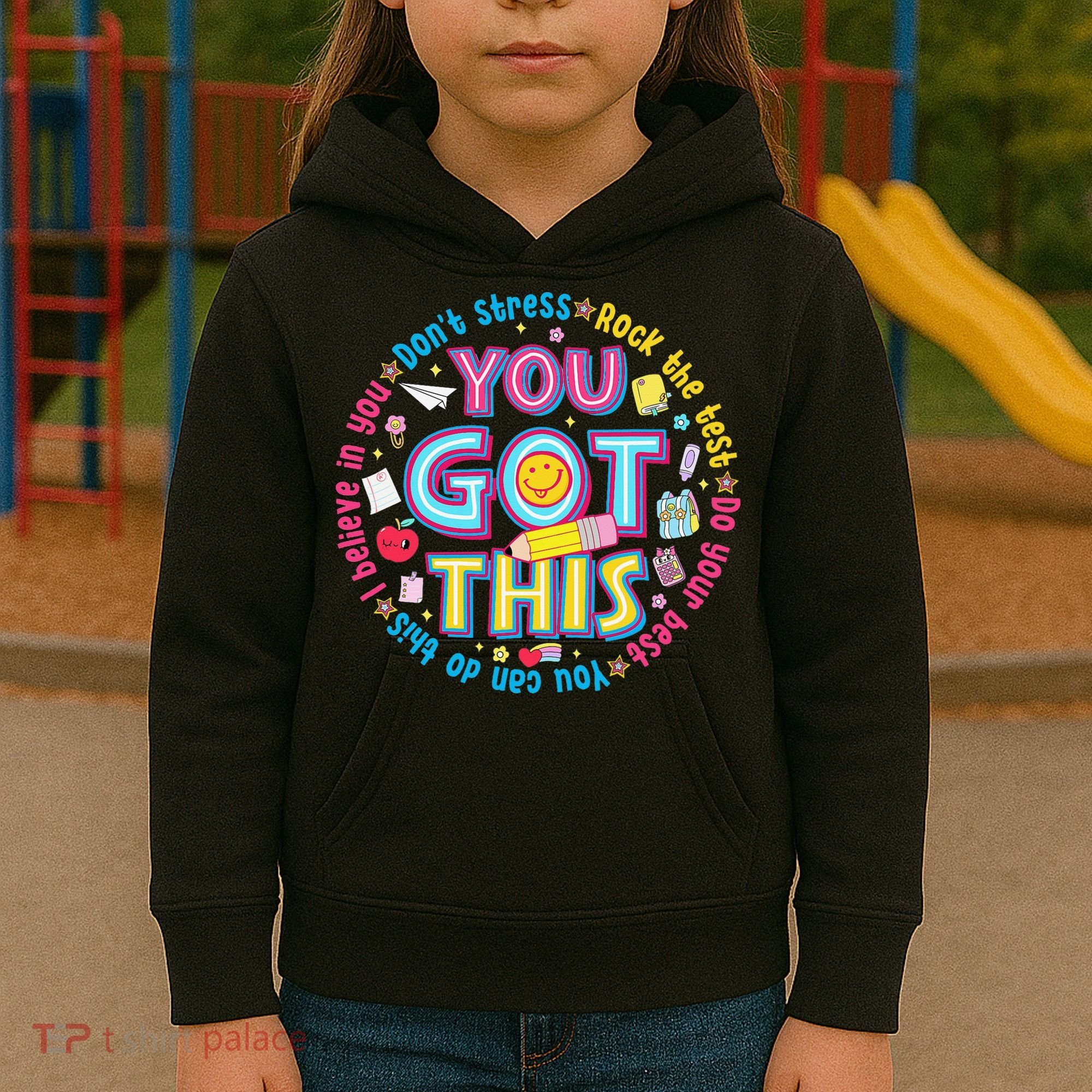 Test Day Rock The Test Teacher Testing Day You Got This Kids Hoodie
