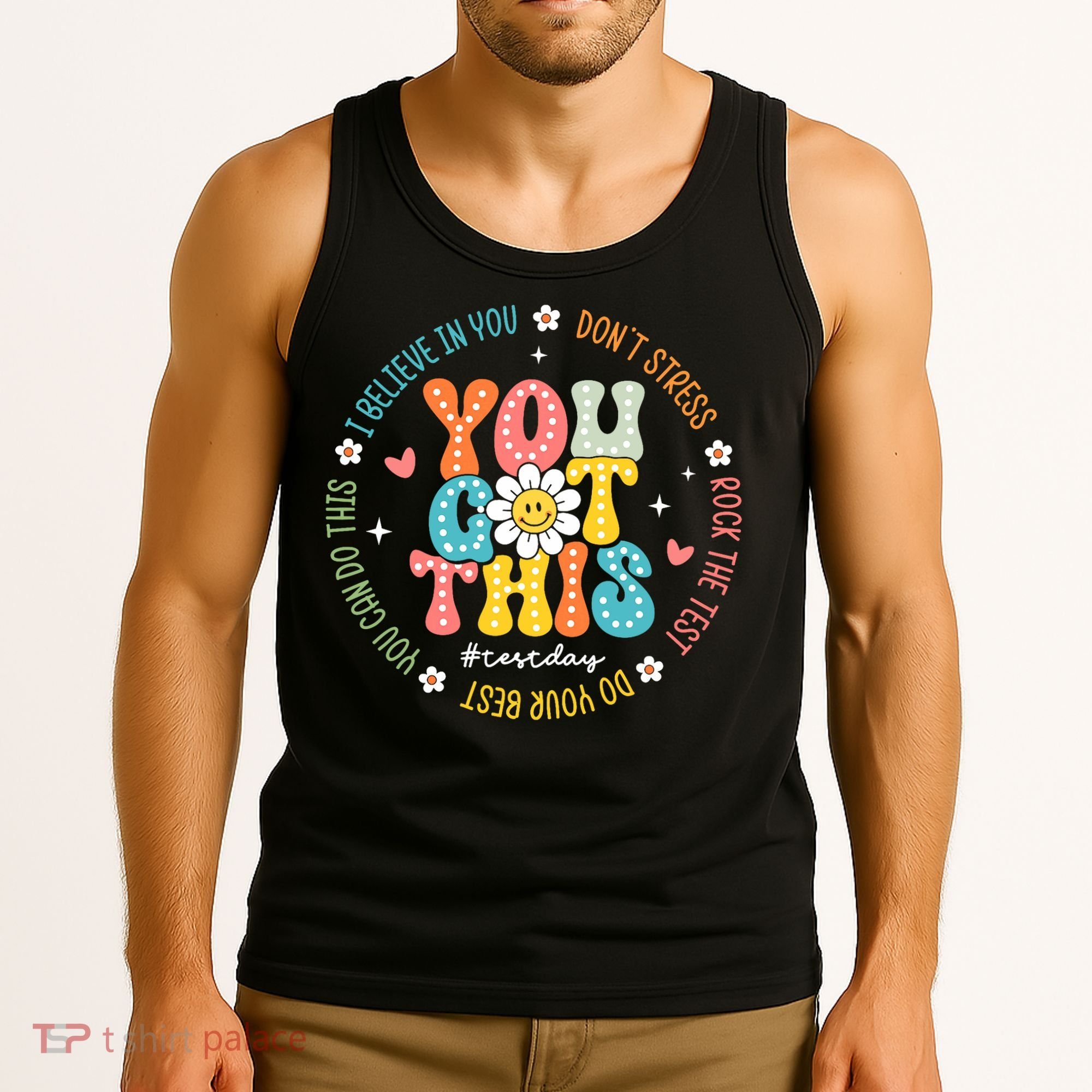 Test Day Rock The Test Teacher Testing Day You Got This Tank Top