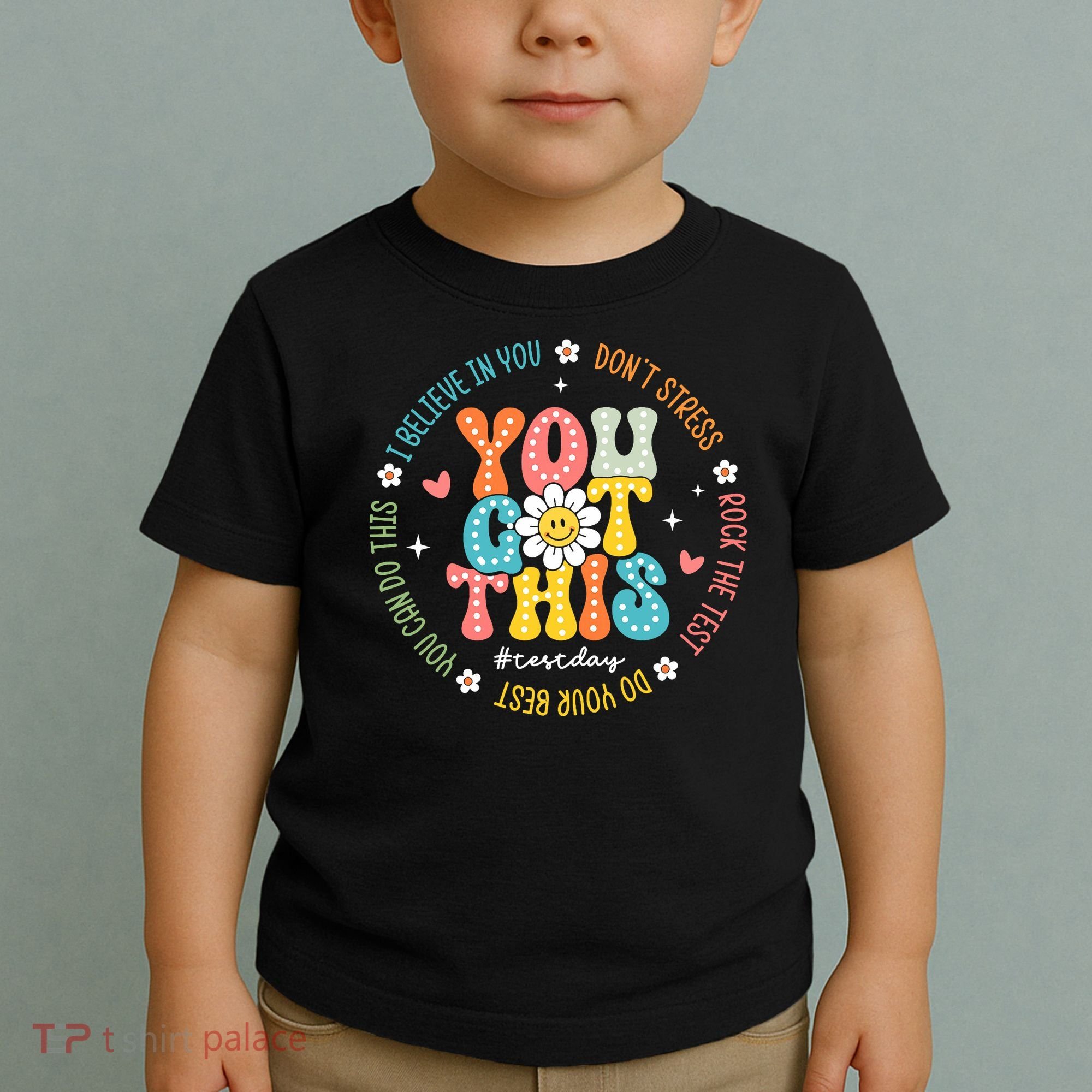 Test Day Rock The Test Teacher Testing Day You Got This Toddler T-Shirt