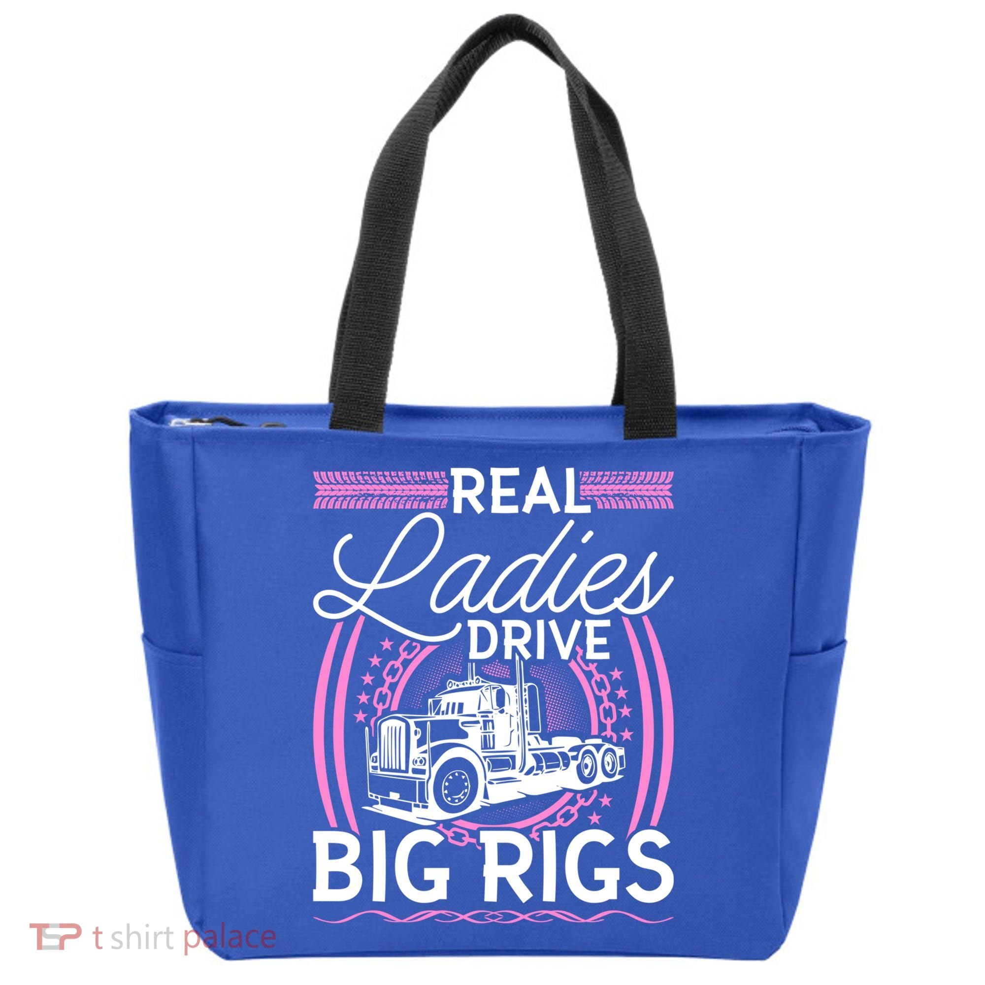 Truck Driver Real Ladies Drive Big Rigs Trucker Great Gift Tote Bag