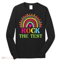 Test Day Rock The Test Teacher Day Rainbow Teacher Long Sleeve Shirt thumb 0