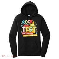 Test Day Rock The Test Dont Stress Do Your Best Teacher Women's Hoodie thumb 0