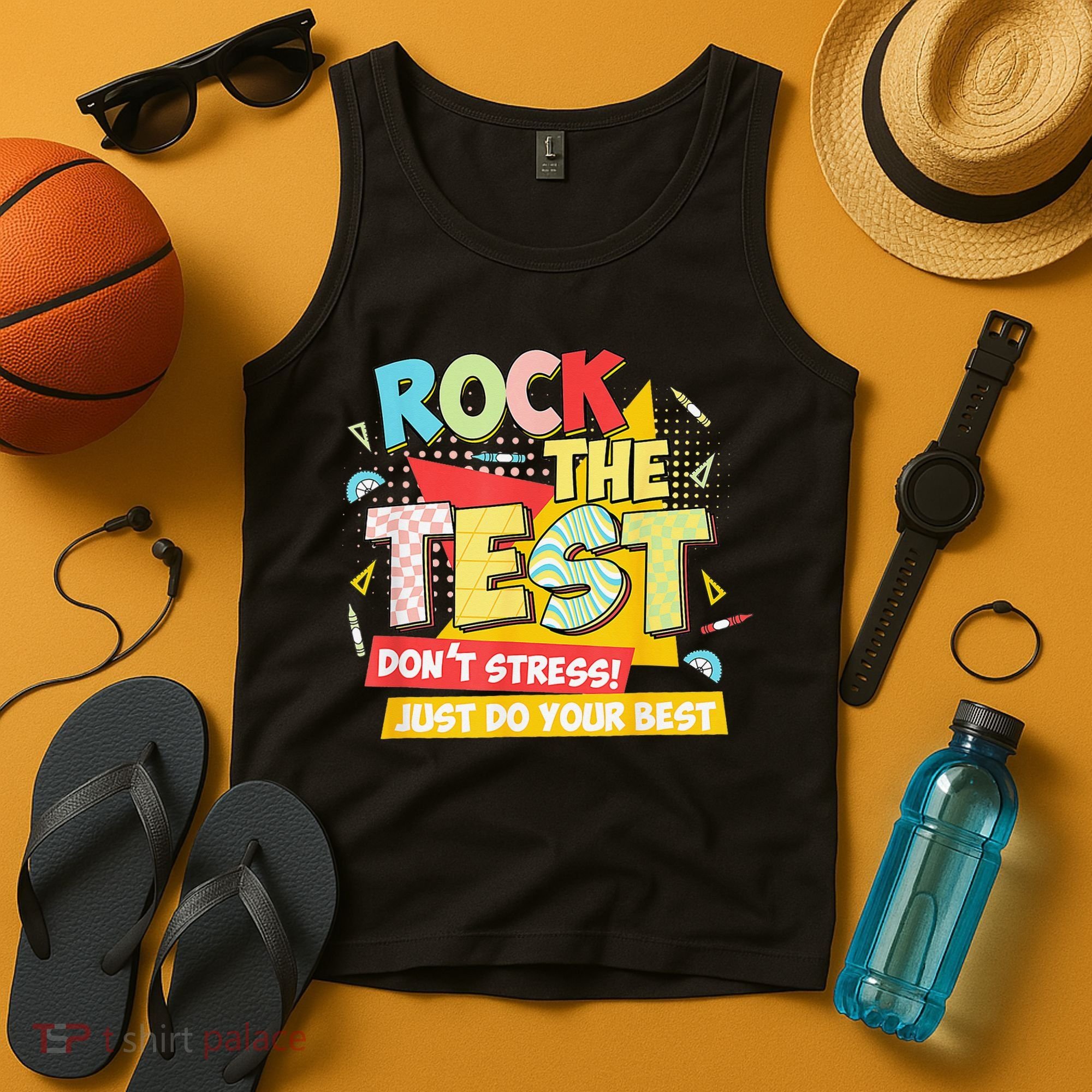 Test Day Rock The Test Dont Stress Do Your Best Teacher Tank Top