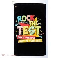 Test Day Rock The Test Dont Stress Do Your Best Teacher Golf Towel thumb 0