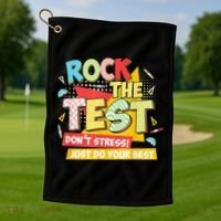 Test Day Rock The Test Dont Stress Do Your Best Teacher Golf Towel thumb 1
