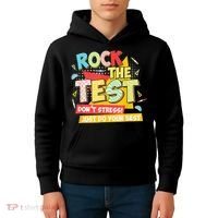 Test Day Rock The Test Dont Stress Do Your Best Teacher Kids Hoodie thumb 4