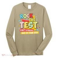 Test Day Rock The Test Dont Stress Do Your Best Teacher Long Sleeve Shirt thumb 0