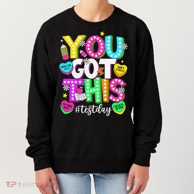 Test Day Rock The Test Teacher Testing Day You Got This Women's Sweatshirt