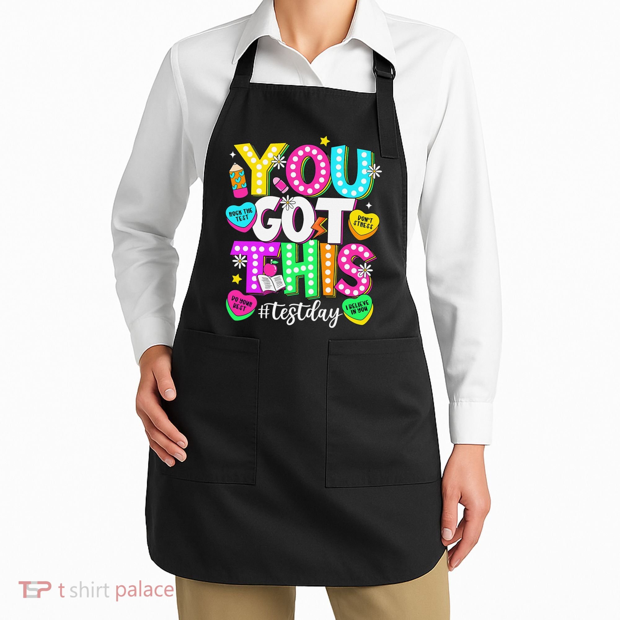 Test Day Rock The Test Teacher Testing Day You Got This Apron