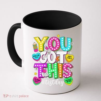 Test Day Rock The Test Teacher Testing Day You Got This Coffee Mug