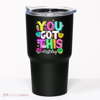 Test Day Rock The Test Teacher Testing Day You Got This Tumbler