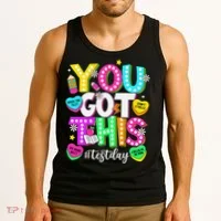 Test Day Rock The Test Teacher Testing Day You Got This Tank Top thumb 3