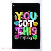 Test Day Rock The Test Teacher Testing Day You Got This Golf Towel thumb 0