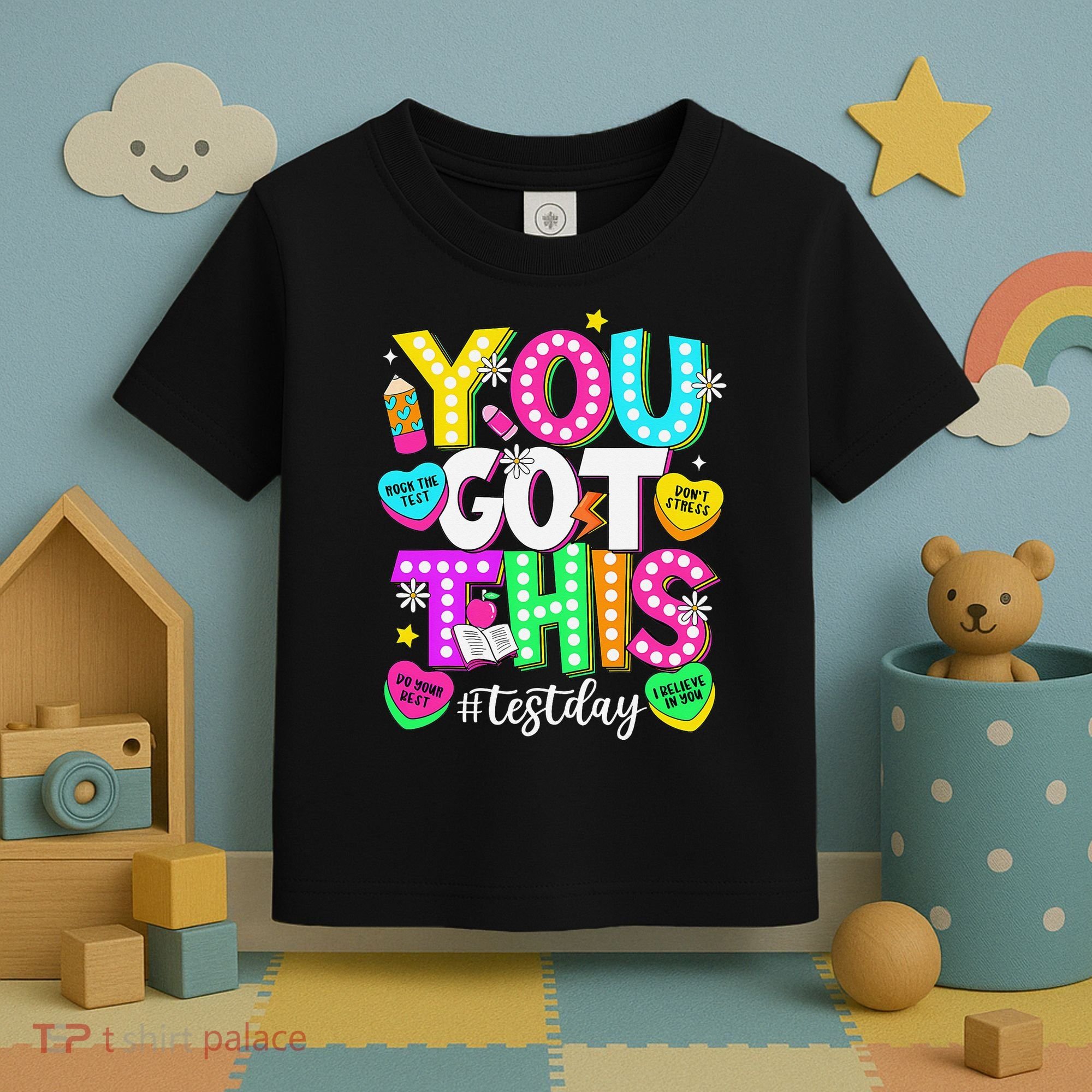 Test Day Rock The Test Teacher Testing Day You Got This Toddler T-Shirt
