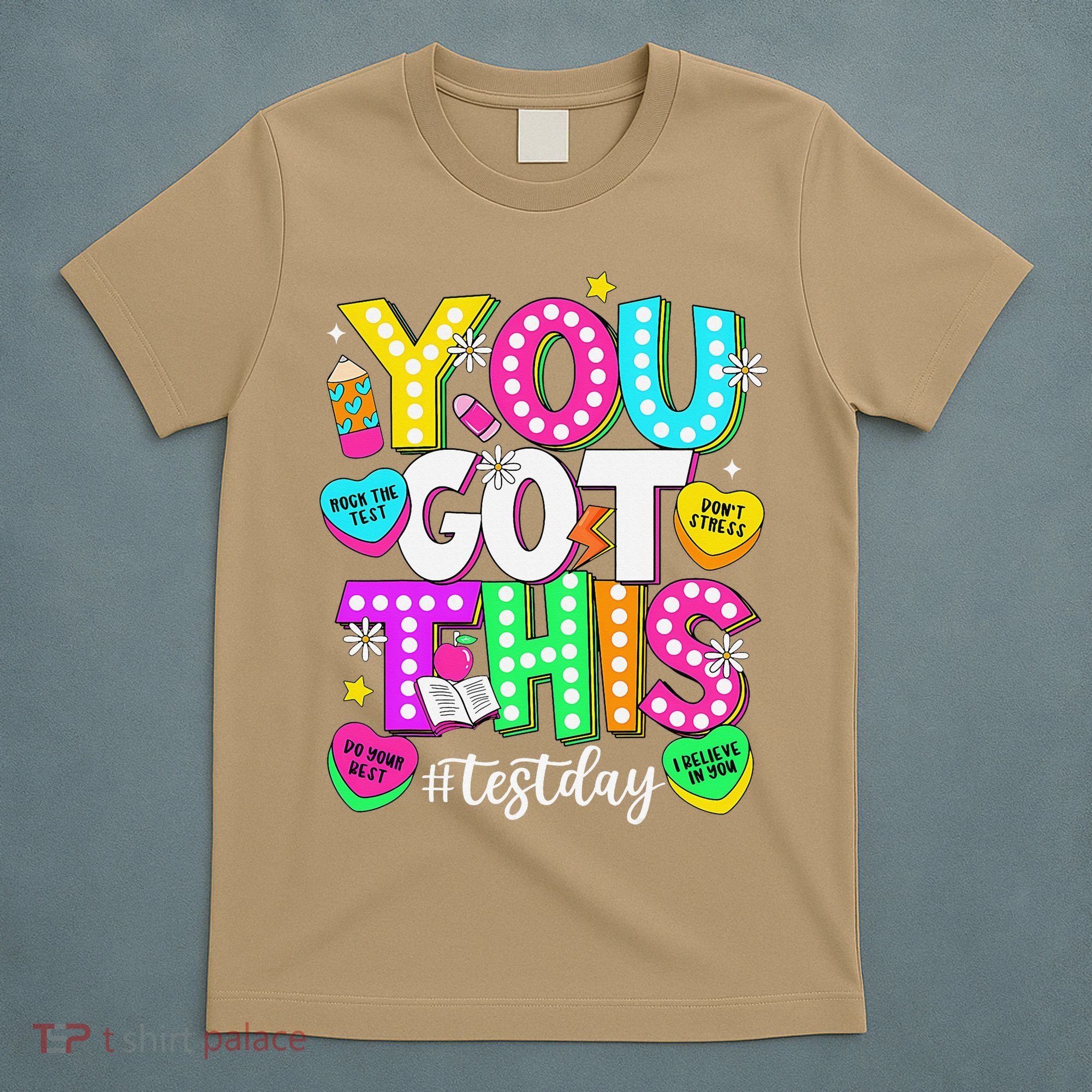 Test Day Rock The Test Teacher Testing Day You Got This T-Shirt