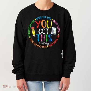 Test Day Rock The Test Teacher Testing Day You Got This Women's Sweatshirt