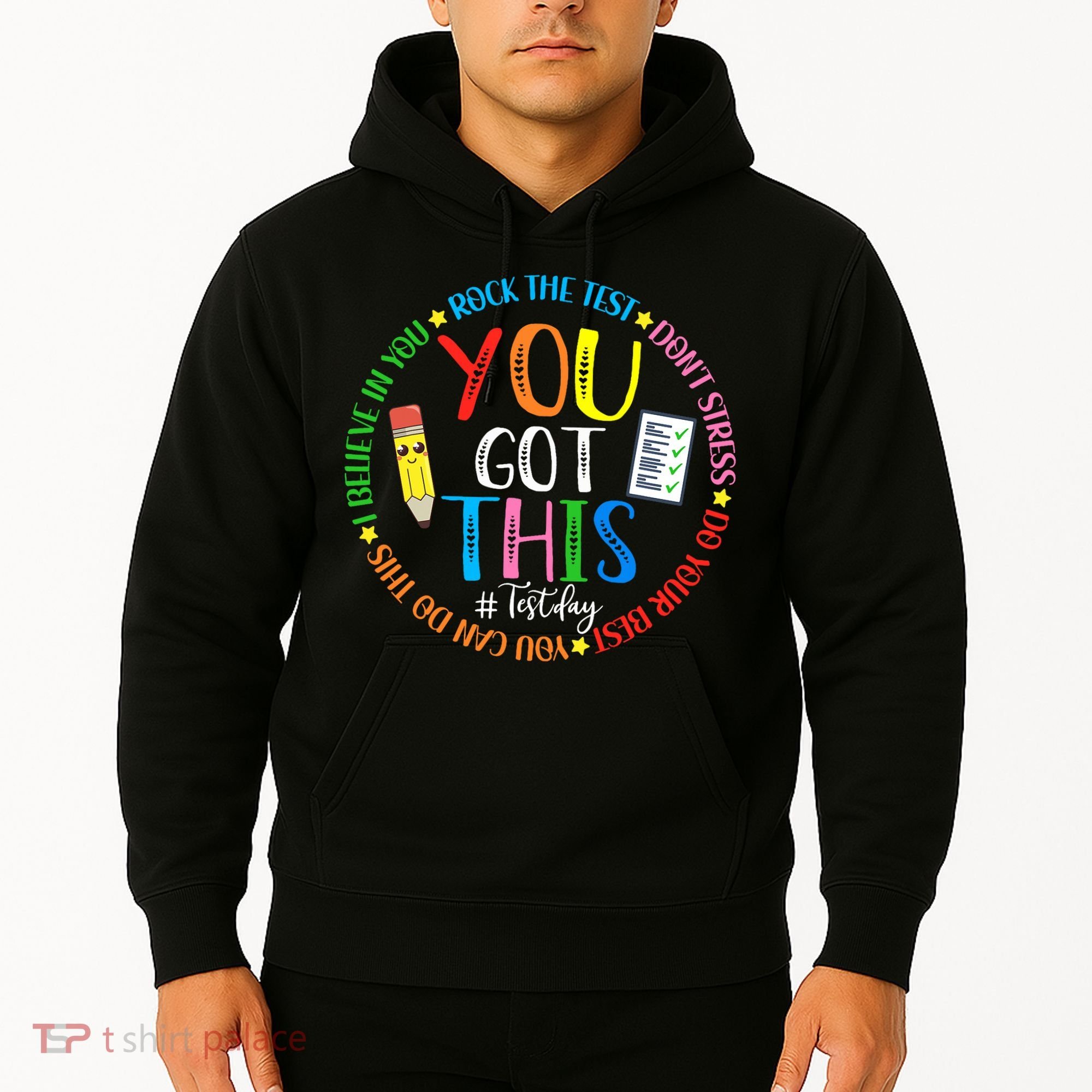 Test Day Rock The Test Teacher Testing Day You Got This Hoodie