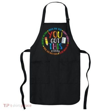 Test Day Rock The Test Teacher Testing Day You Got This Apron