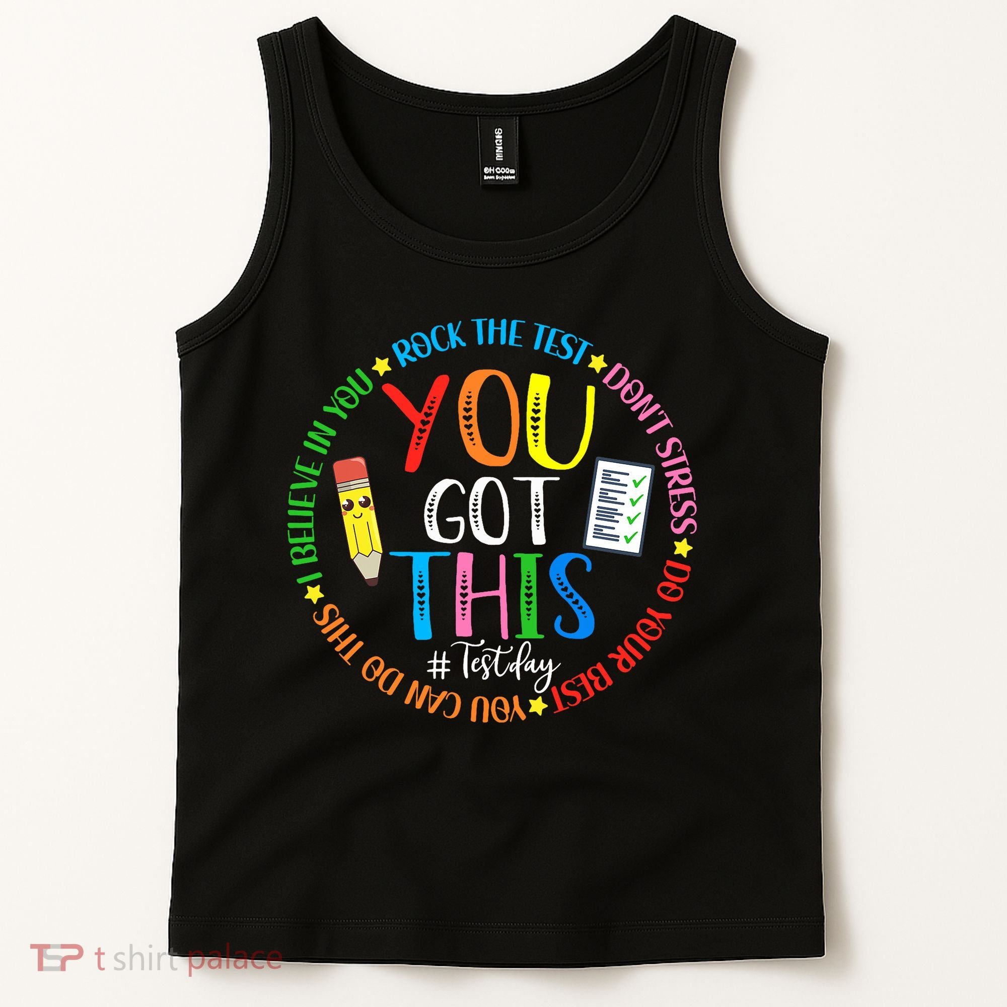 Test Day Rock The Test Teacher Testing Day You Got This Tank Top