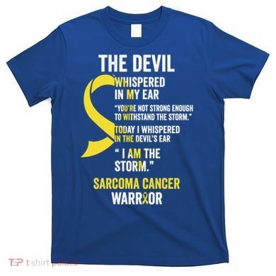 The Devilgift Sarcoma Cancer Awareness Item Great Gift T-Shirt