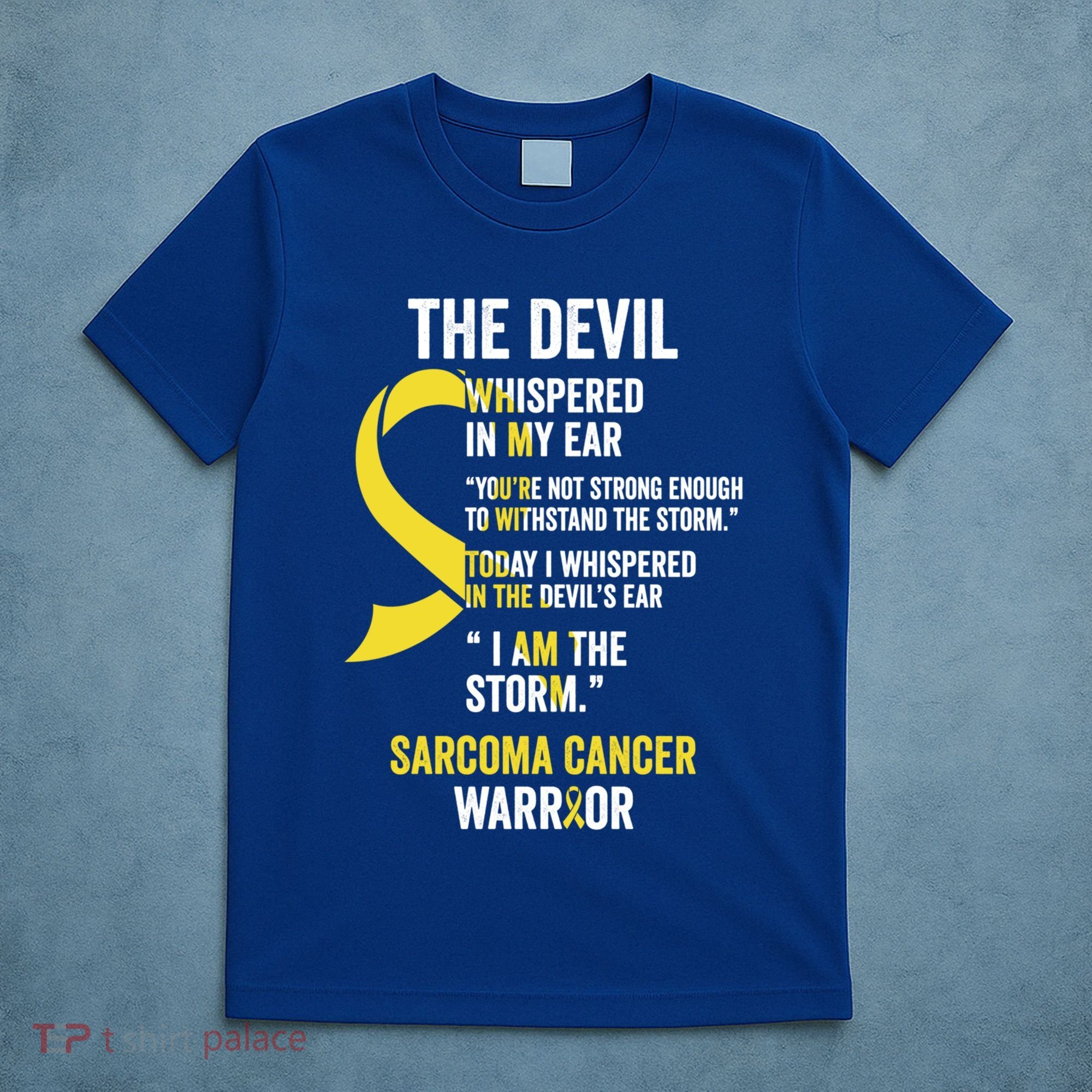 The Devilgift Sarcoma Cancer Awareness Item Great Gift T-Shirt