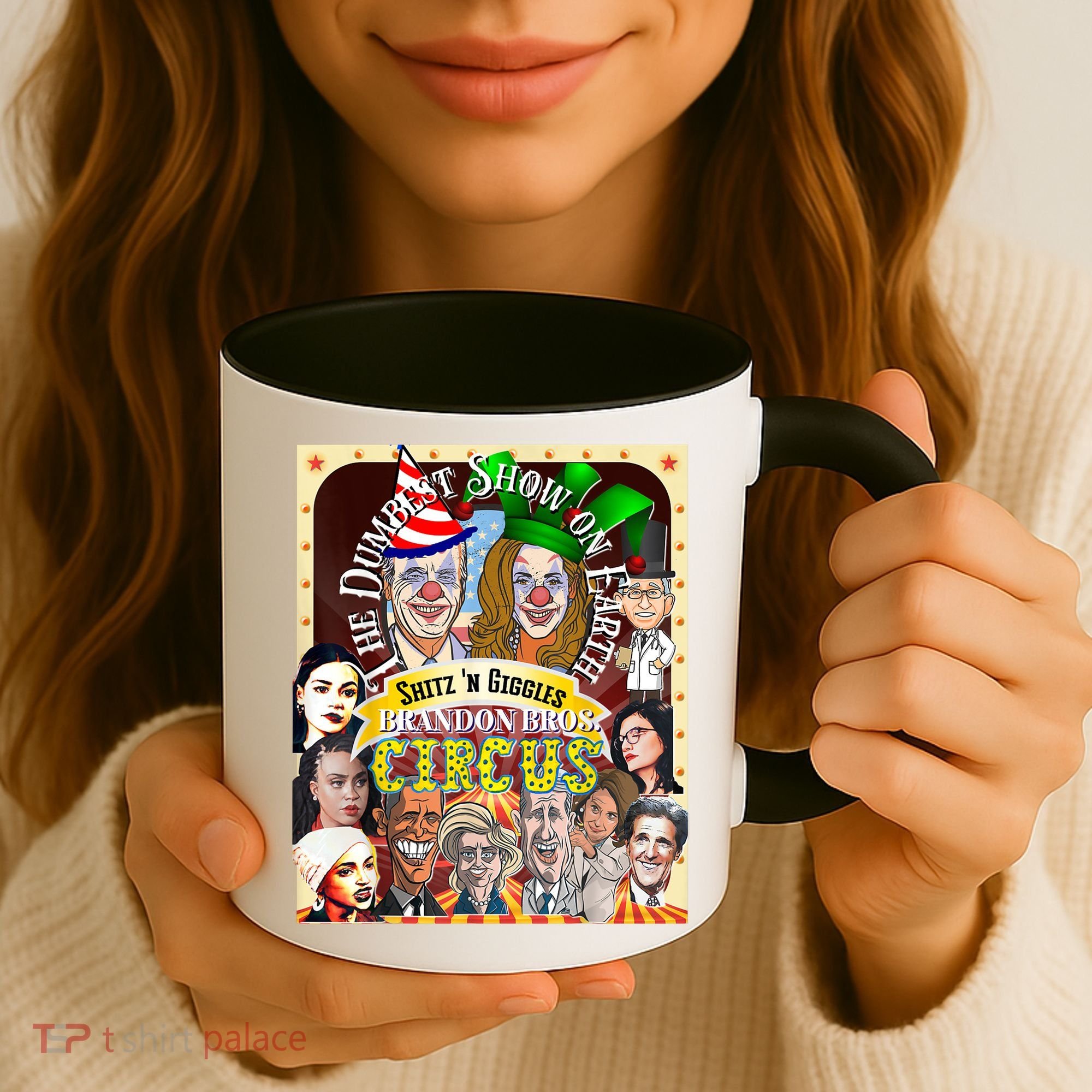 The Dumbest Show On Earth Circus Anti Democratic  Coffee Mug