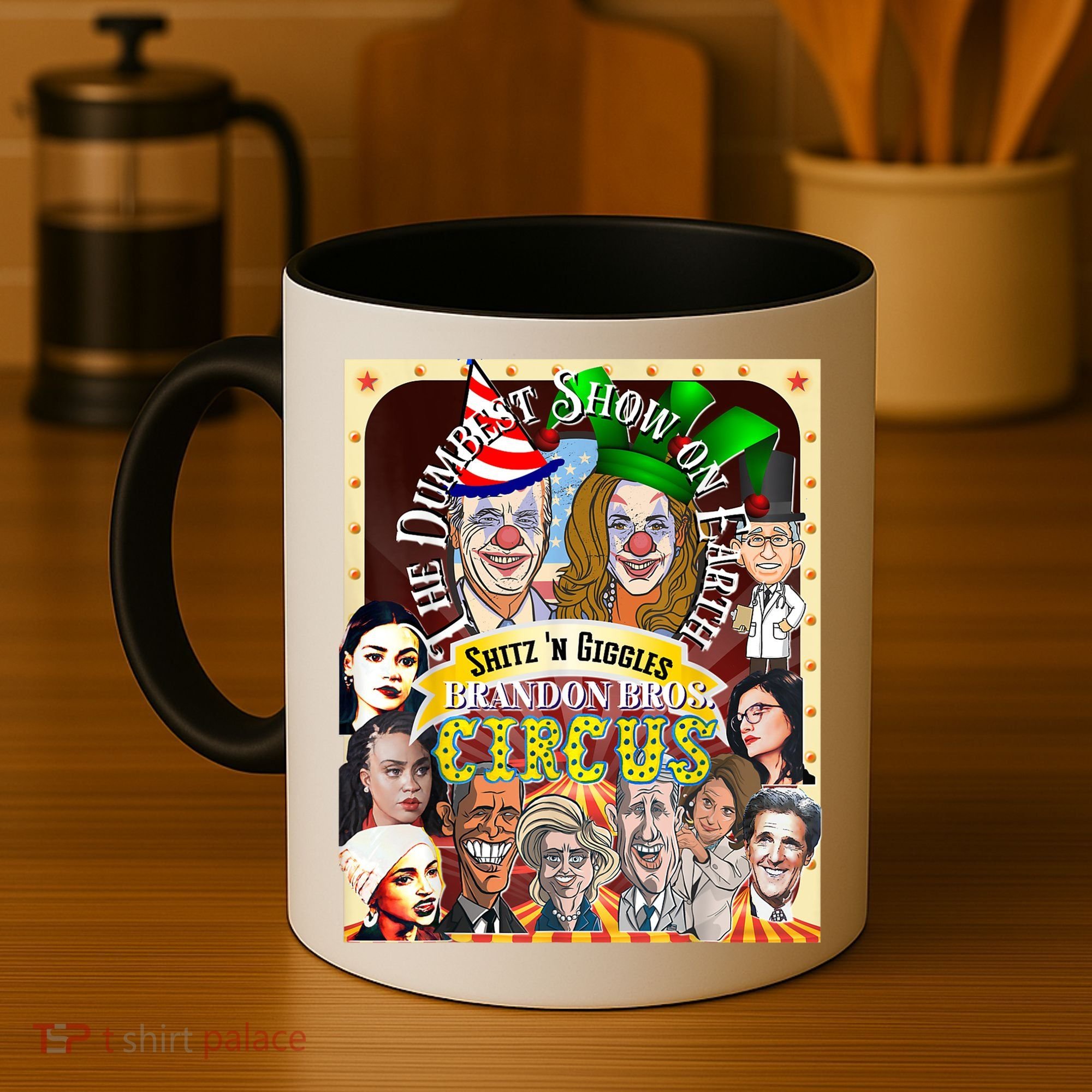 The Dumbest Show On Earth Circus Anti Democratic  Coffee Mug