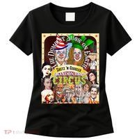 The Dumbest Show On Earth Circus Anti Democratic  Women's T-Shirt thumb 0