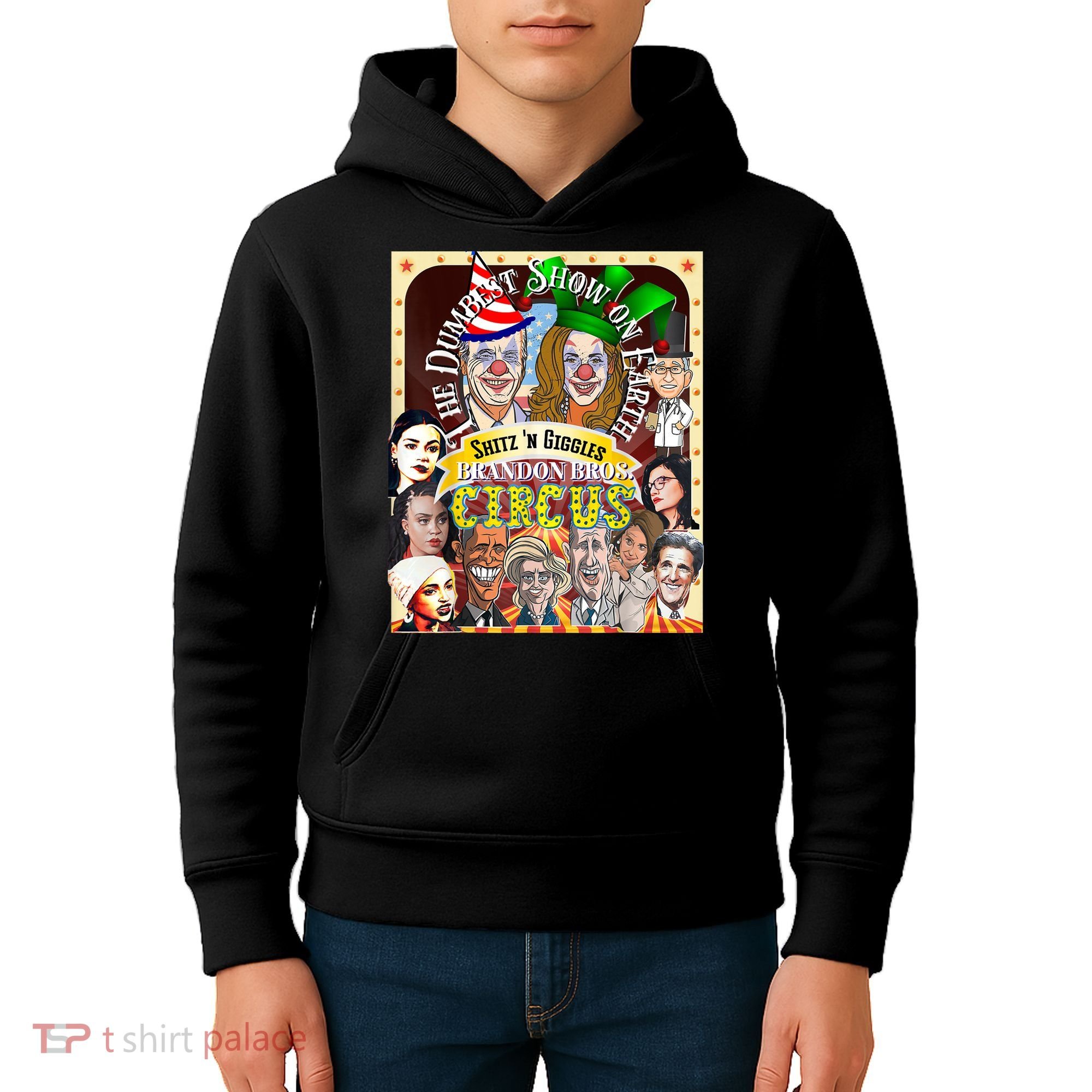 The Dumbest Show On Earth Circus Anti Democratic  Kids Hoodie