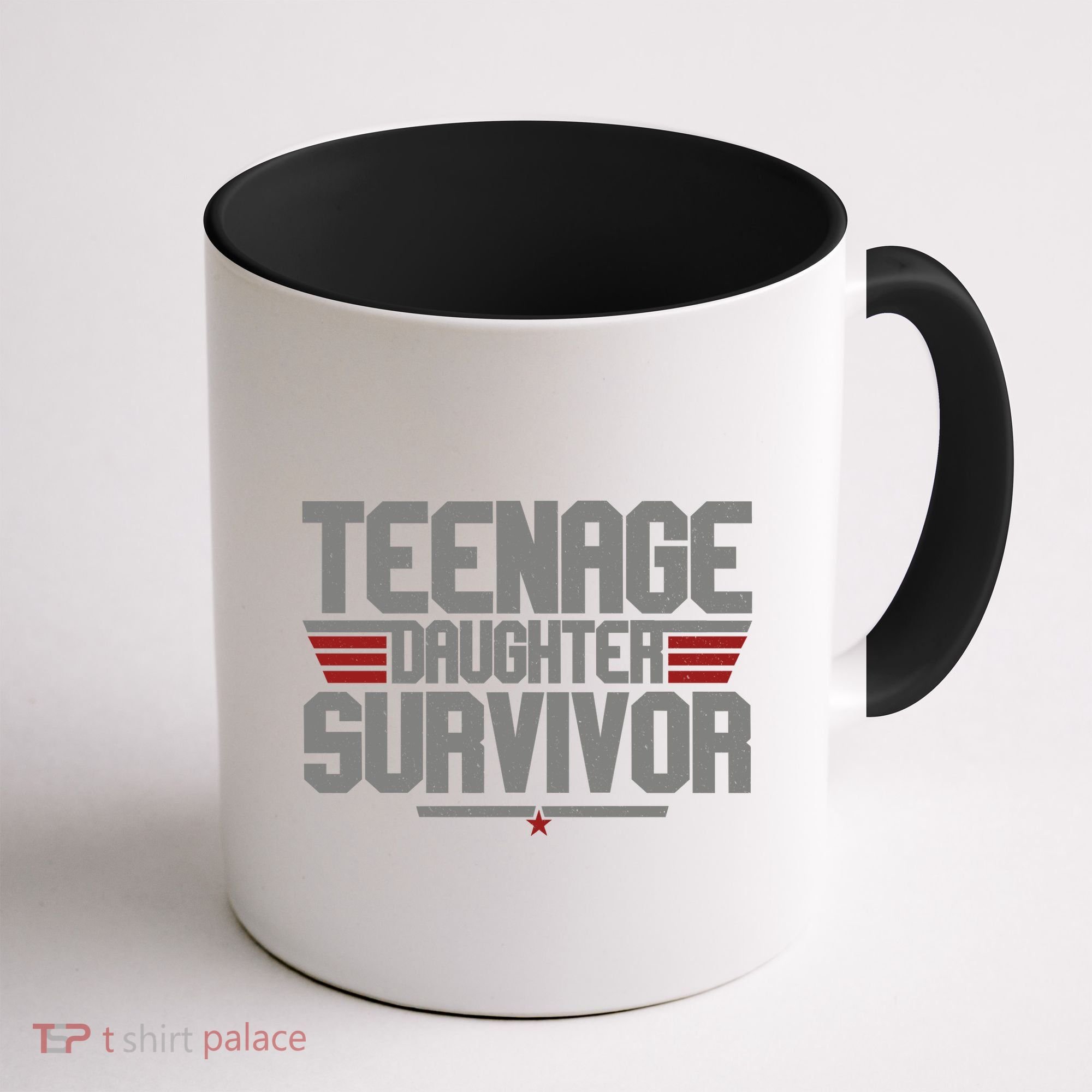 Teenage Daughter Survivor Funny Parent Gift Coffee Mug