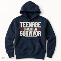 Teenage Daughter Survivor Funny Parent Gift Hoodie thumb 0