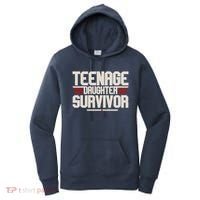 Teenage Daughter Survivor Funny Parent Gift Women's Hoodie thumb 0