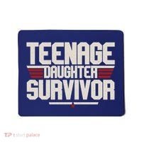 Teenage Daughter Survivor Funny Parent Gift Mousepad thumb 0