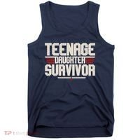 Teenage Daughter Survivor Funny Parent Gift Tank Top thumb 0