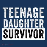 Teenage Daughter Survivor Popular Parenting Quote Funny Parent Women's Tank Top thumb 5