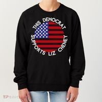This Democrat Supports Liz Cheney Republican Trendy Gift Women's Sweatshirt thumb 0