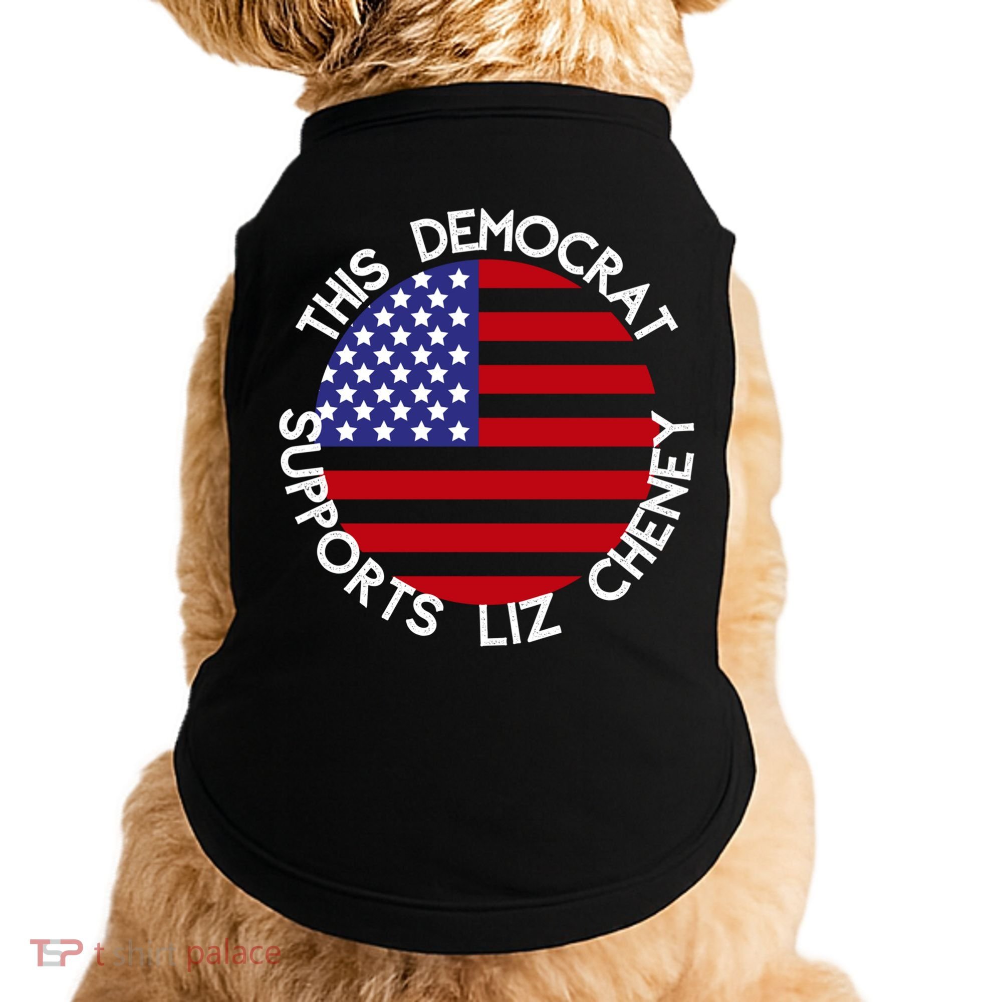 This Democrat Supports Liz Cheney Republican Trendy Gift Doggie Tank