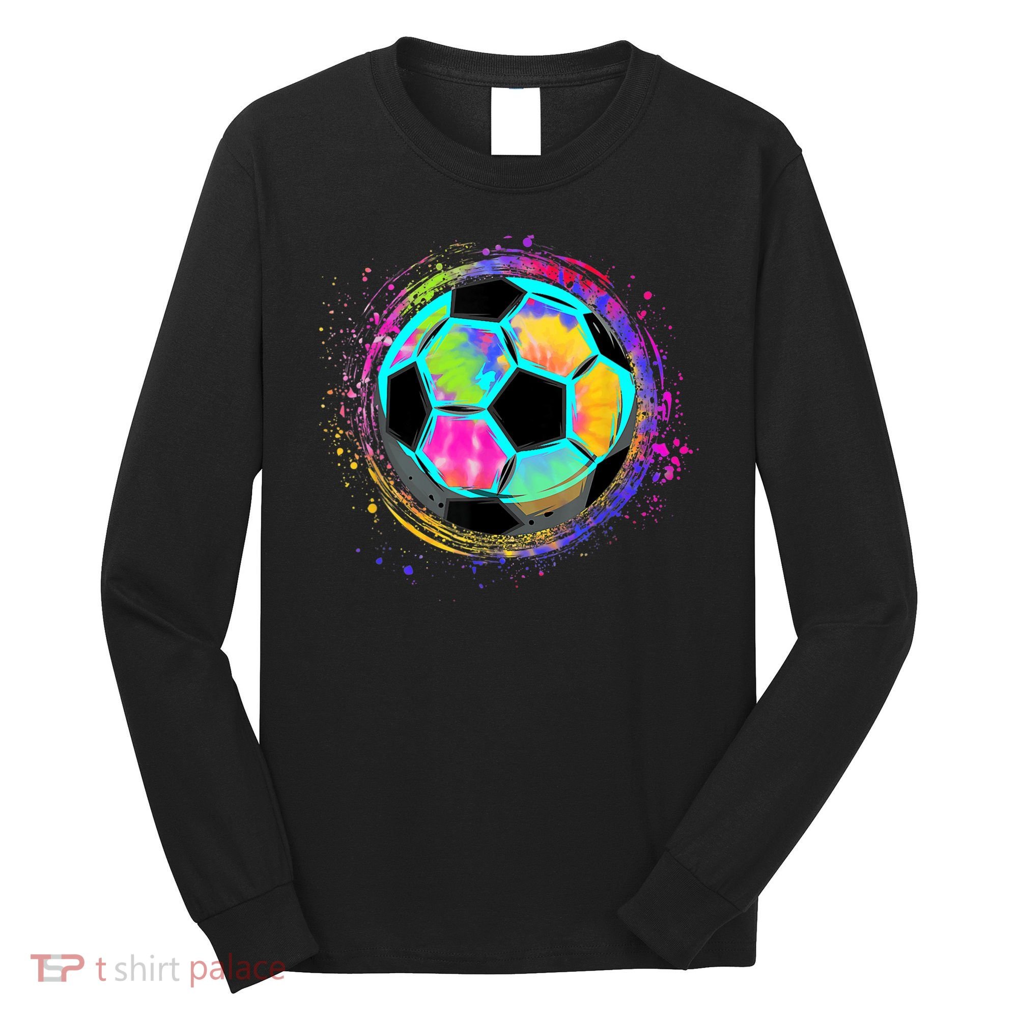 Tie Dye Soccer Ball For All Soccer Lovers Long Sleeve Shirt