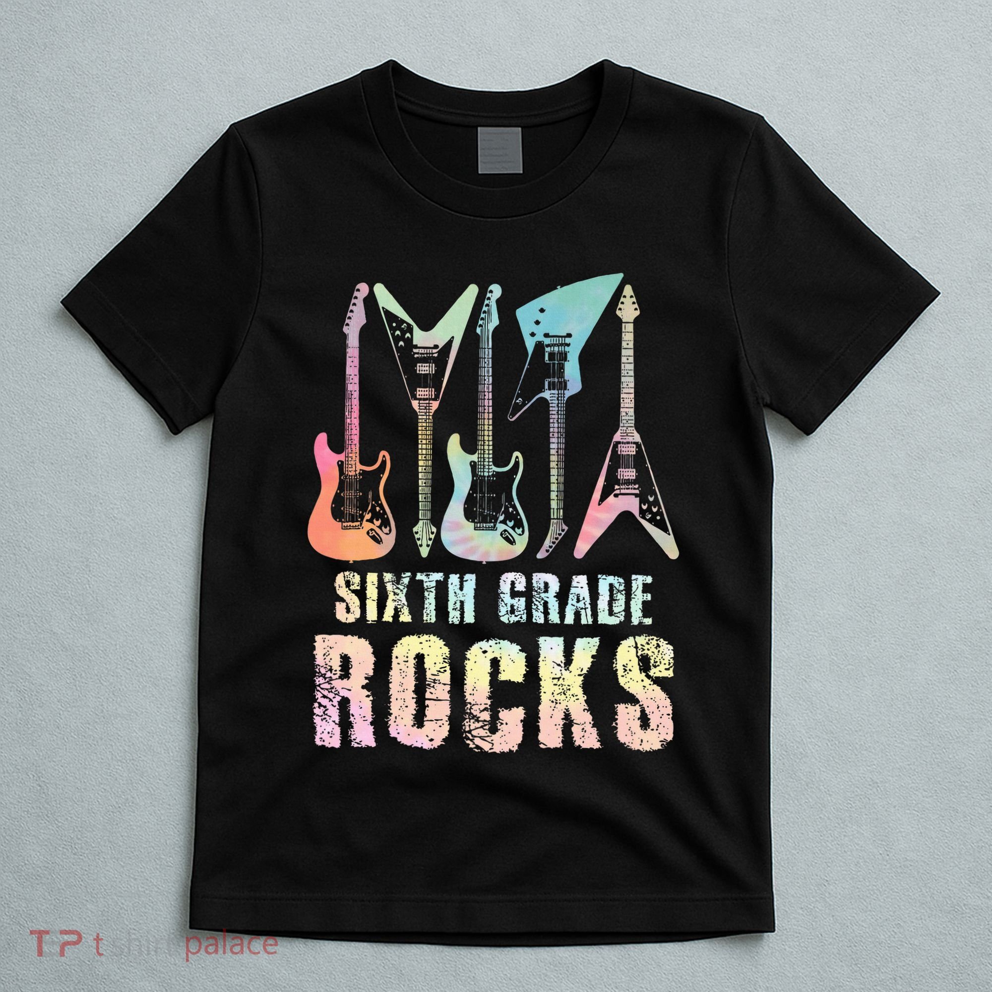 Tie Dye Sixth Grade Rocks Teacher T-Shirt
