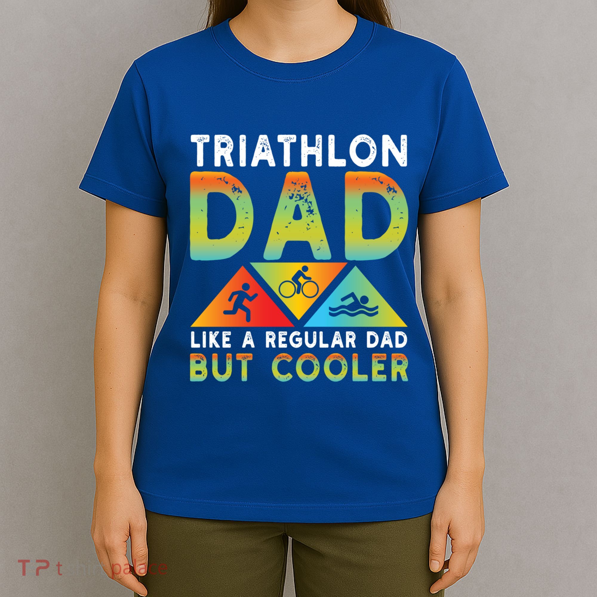 Triathlon Dad Swim Bike Run Triathletes Fathers Day Cycling Cute Gift T-Shirt