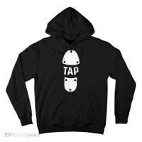 Tap Dancer Shoe Tap Dance Tall Hoodie thumb 0