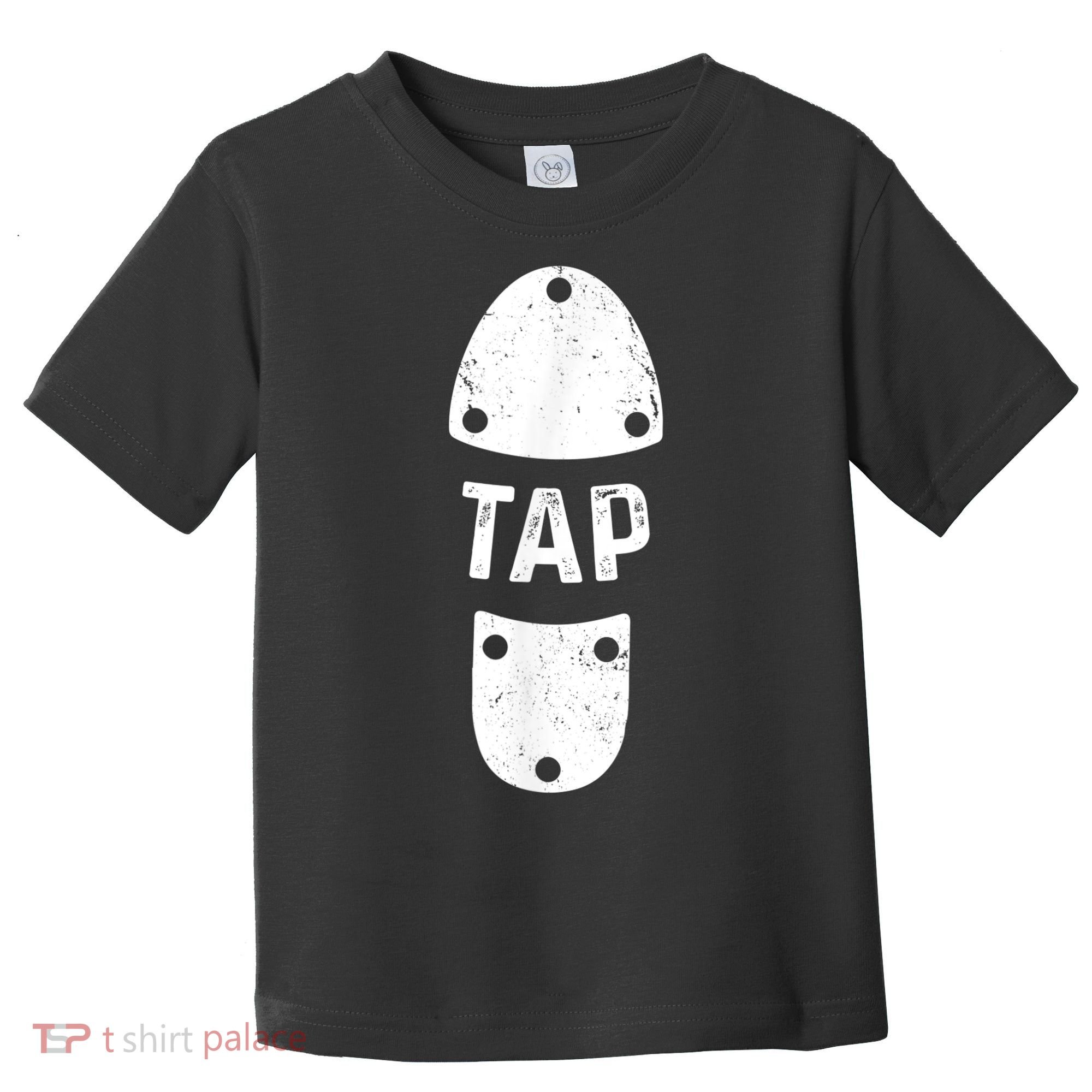 Tap Dancer Shoe Tap Dance Toddler T-Shirt