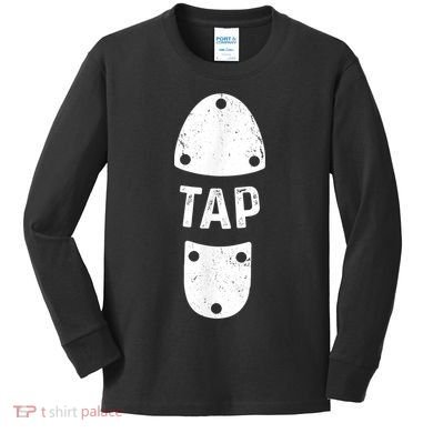 Tap Dancer Shoe Tap Dance Kids Long Sleeve Shirt
