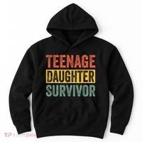 Teenage Daughter Survivor Funny Parenting Gift Hoodie thumb 0