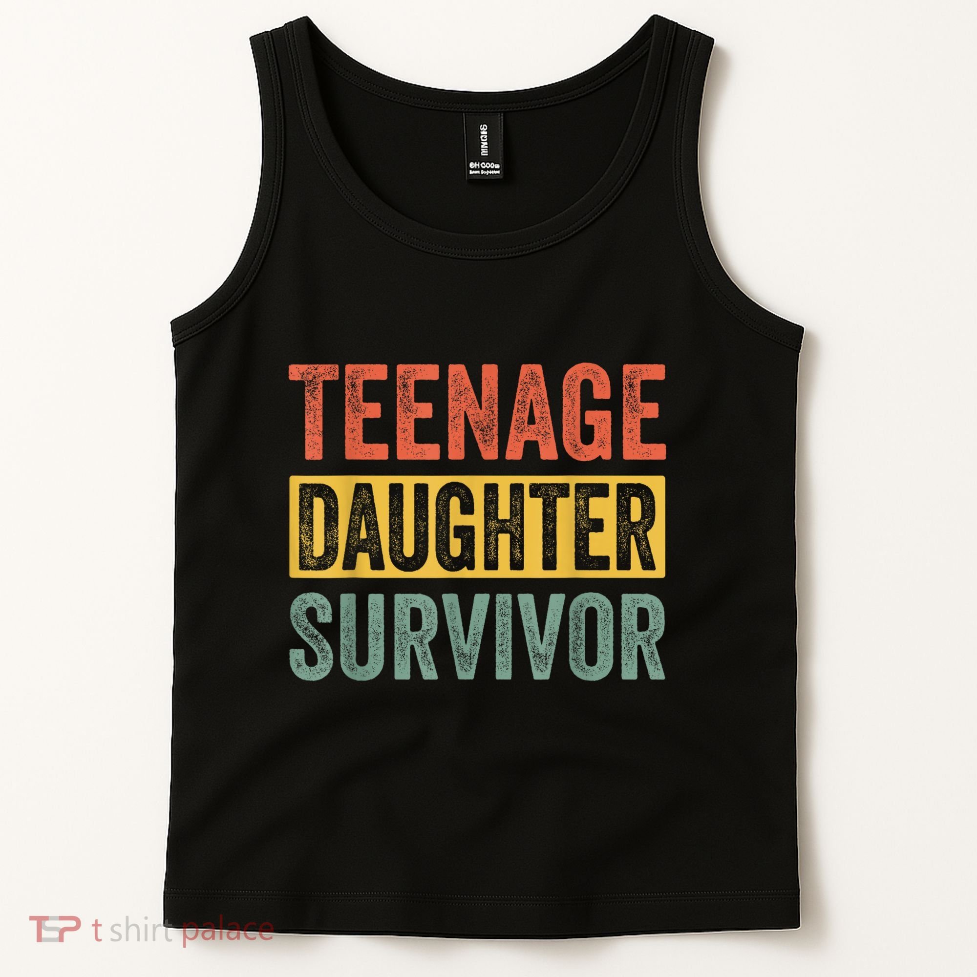 Teenage Daughter Survivor Funny Parenting Gift Tank Top