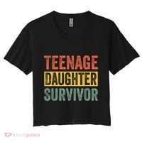Teenage Daughter Survivor Funny Parenting Gift Women's Crop Top Tee thumb 0