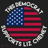 This Democrat Supports Liz Cheney Funny Election Women's Sweatshirt thumb 2