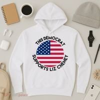 This Democrat Supports Liz Cheney Funny Election Hoodie thumb 3